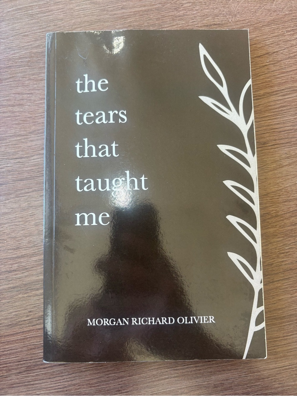 OAK Agencies The Tears That Taught Me Morgan Richard Olivier Paperback Poetry